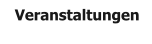 Veranstaltungen